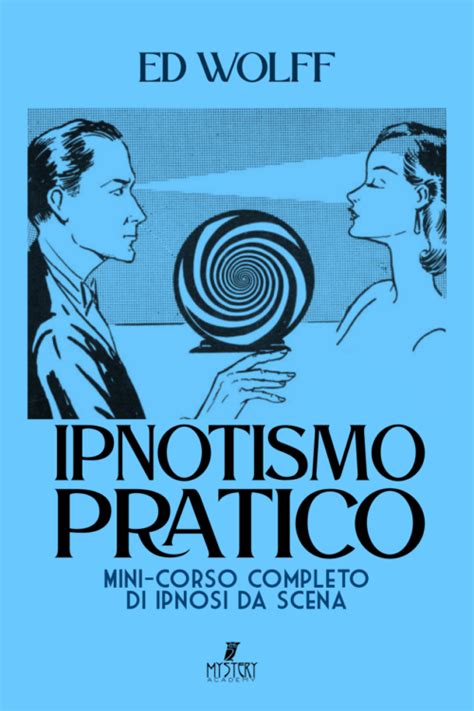 L'ipnotismo pratico 